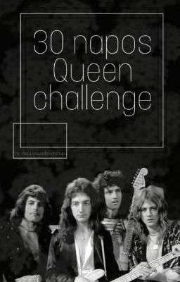 30 napos Queen challenge