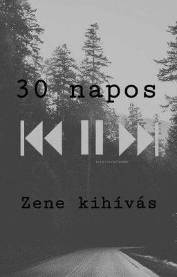 30 napos zene kihívás