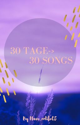 ✪30 Tage -» 30 Songs✪ ✓