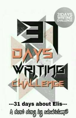 31 Days About Elis #31dayswritingchal