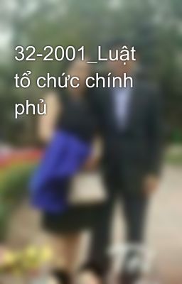 32-2001_Luật tổ chức chính phủ