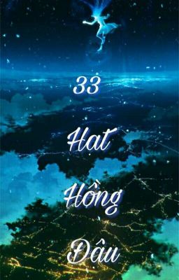 33 Hạt Hồng Đậu