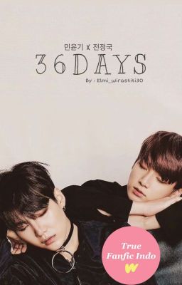 36 Days (Story From Yoongi x Jungkook) [END]✓