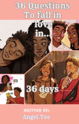 36 Questions to Fall in Love...in 36 days!