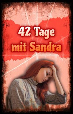 42 Tage mit Sandra