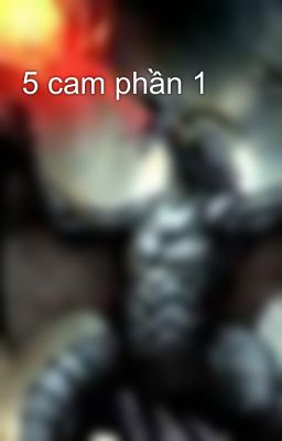 5 cam phần 1