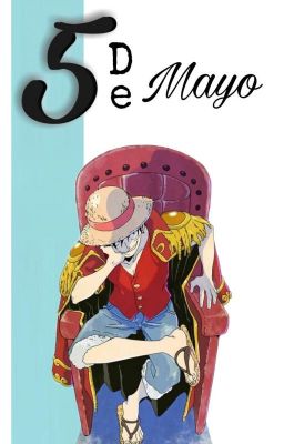 5 de Mayo | One Piece