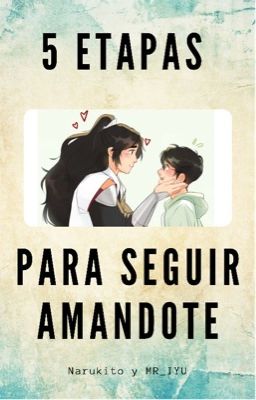 5 etapas para seguir amandote.