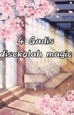 ★5 Gadis Disekolah Magic★