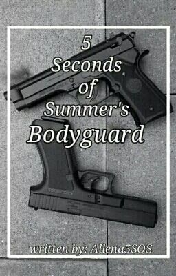 5 Seconds of Summer's Bodyguard