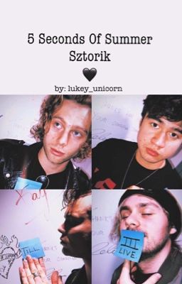 5 seconds of summer sztorik /Befejezett/