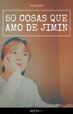 50 cosas que amo de Jimin × YOONMIN