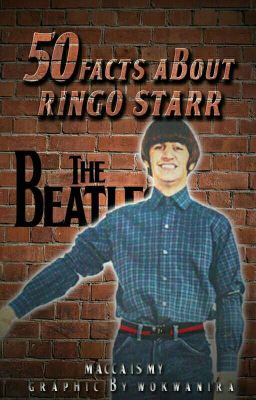 50 Facts About Ringo Starr❌