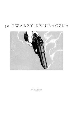 50 twarzy Antoniego Dziubaka aka Dziubaczka