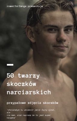 50 twarzy skoczków narciarskich 