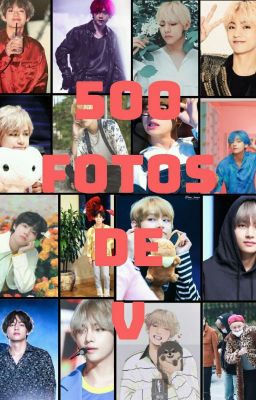 500 FOTOS DE V 