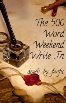 500 Word Weekend Write-In