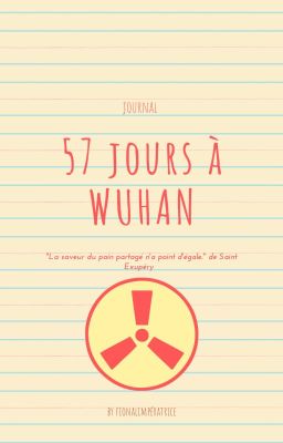 57 jours à Wuhan