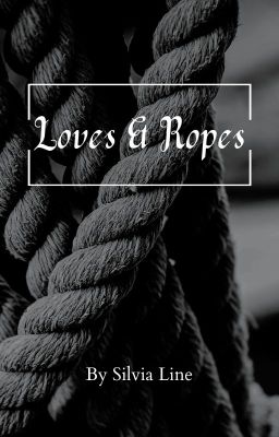 58.- Loves & Ropes (LGBT / M+F queer romance)