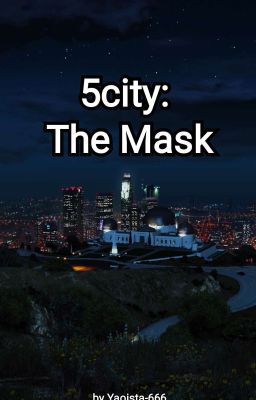 5city: The Mask