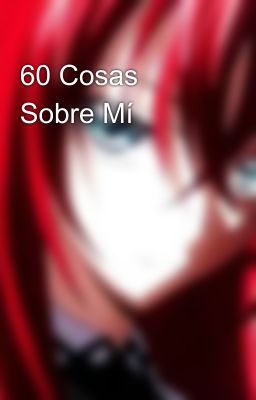 60 Cosas Sobre Mí 