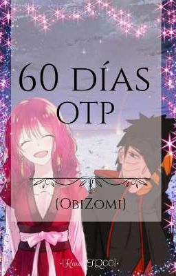 60 Dias OTP. (ObiZomi)