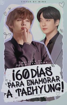 ❛❛ ¡60 días para enamorar a Taehyung! ❞   ' jjk+kth 彡