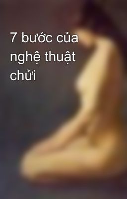 7 bước của nghệ thuật chửi