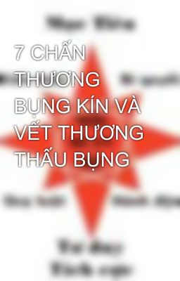 7 CHẤN THƯƠNG BỤNG KÍN VÀ VẾT THƯƠNG THẤU BỤNG