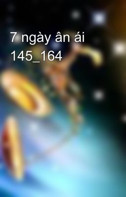 7 ngày ân ái 145_164