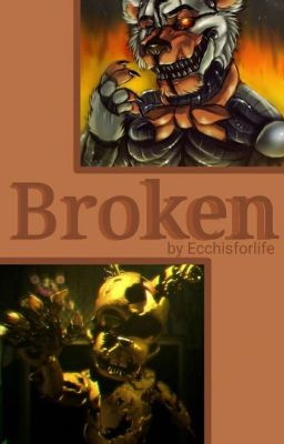 76.- Broken (Scrapten) (Scraptrap x Molten Freddy)