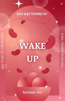 [7H2T / 20:00] WAKE UP 