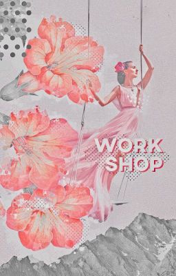 [7TP] WORK SHOP