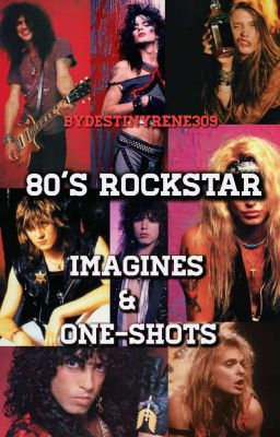 80's Rockstar Imagines