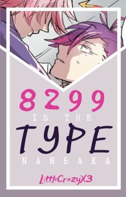 8299 Is The Type... [Nanbaka]