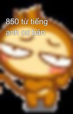 850 từ tiếng anh cơ bản