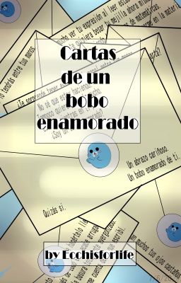 9.- Cartas de un bobo enamorado (Gay/Homosexual)