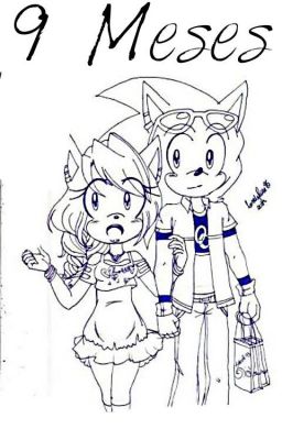 9 Meses (sonamy) [TERMINADA]