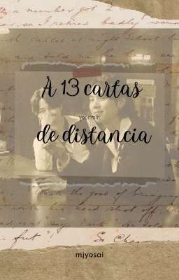 A 13 cartas de Distancia