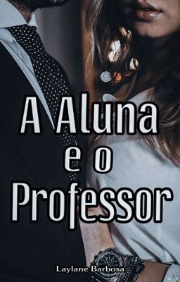 A Aluna e o Professor