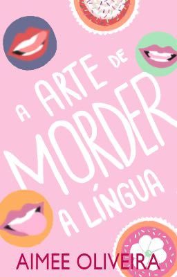 A arte de morder a língua