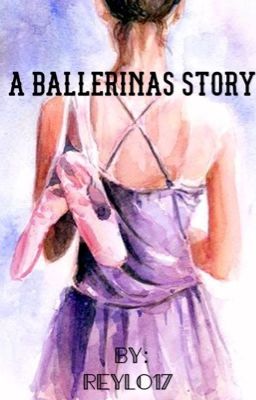 A Ballerinas Story