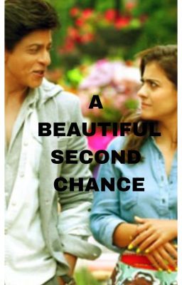 A Beautiful Second Chance (COMPLETE)