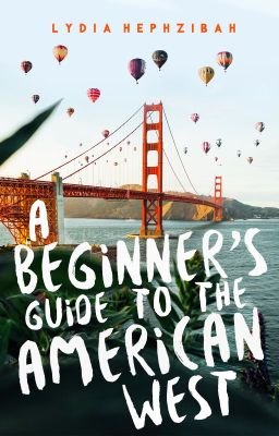 A Beginner's Guide to the American West ✓