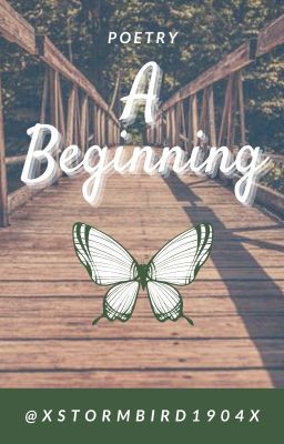 A Beginning (Poetry)