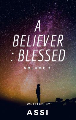 A Believer: Blessed (Vol. 3)