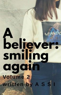 A Believer: Smiling Again (Vol. 2)