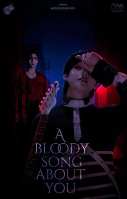 A Bloody Song About You ៛ JK x TH