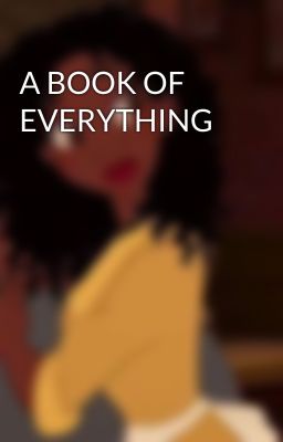 A BOOK OF EVERYTHING