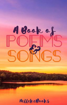 A Book of Poems & Songs